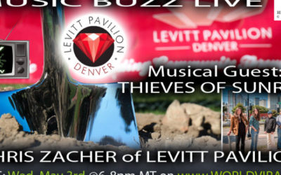 MUSIC BUZZ LIVE: 05-03-17 ~ Levitt Pavilion | Thieves of Sunrise