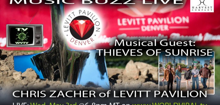 MUSIC BUZZ LIVE: 05-03-17 ~ Levitt Pavilion | Thieves of Sunrise