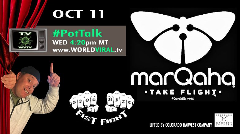 #PotTalk 10/11/17 ~ Marqaha | Fist Fight
